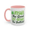 Humor Mug - Inhale the Good Shit Exhale the Bullshit
