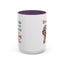 Humor Mug - If Someone Asks Are You Crazy