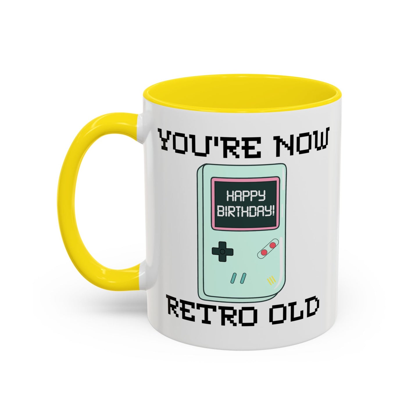 Birthday Mug - You're Retro Old