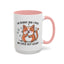 Animal Mug - I'm Sorry Did I Roll My Eyes Out loud?