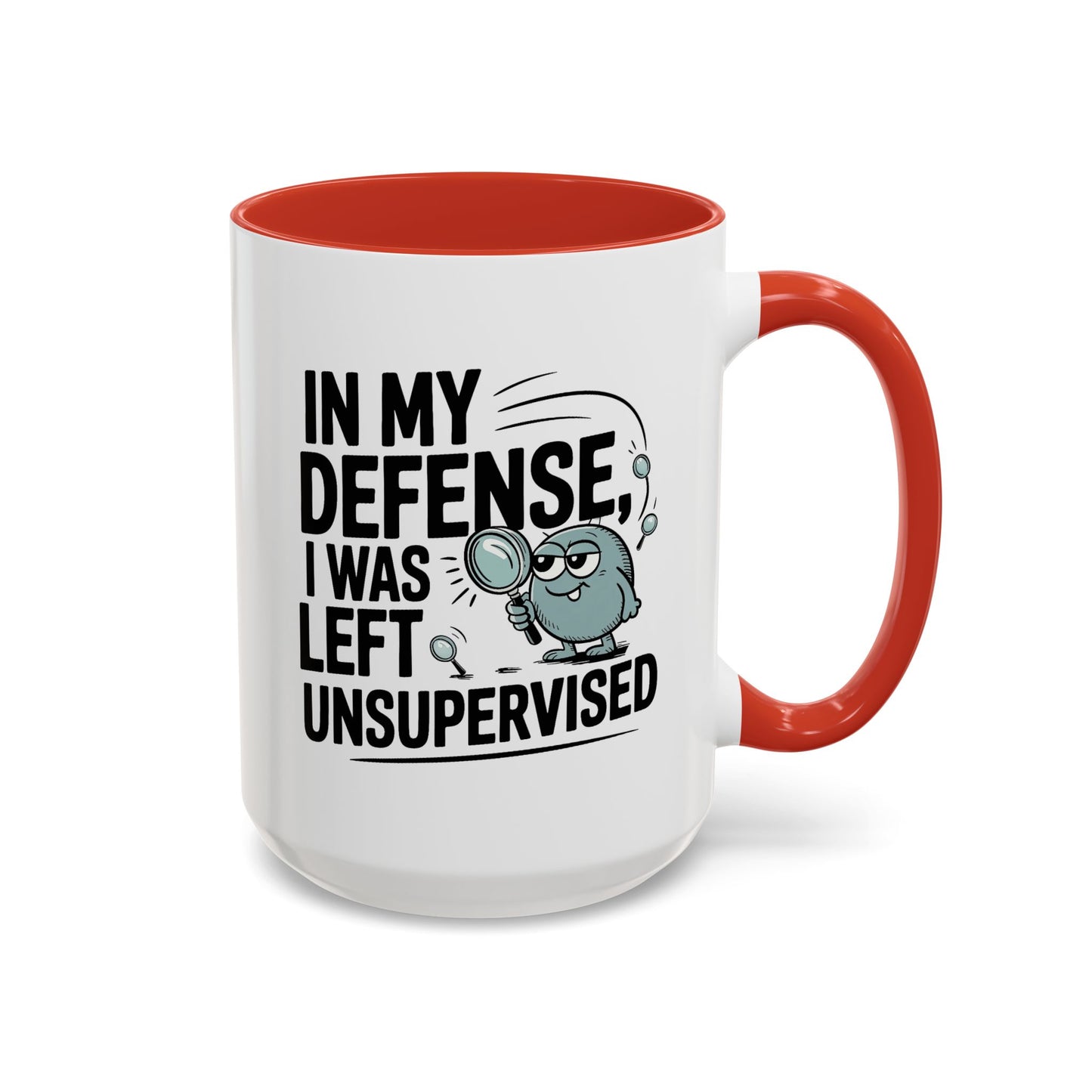 Humor Mug - In My Defense