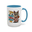Animal Mug - I Woke Up Because