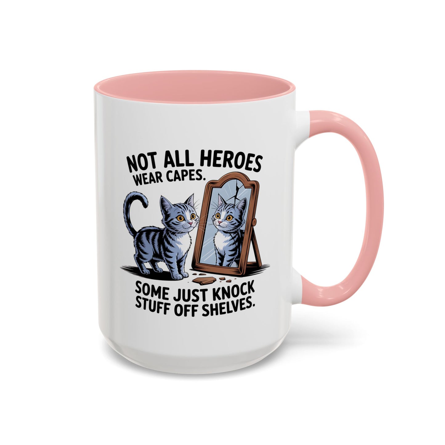 Animal Mug - Not All Heros