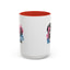 Humor Mug - I'm Not Weird I Am Limited Edition