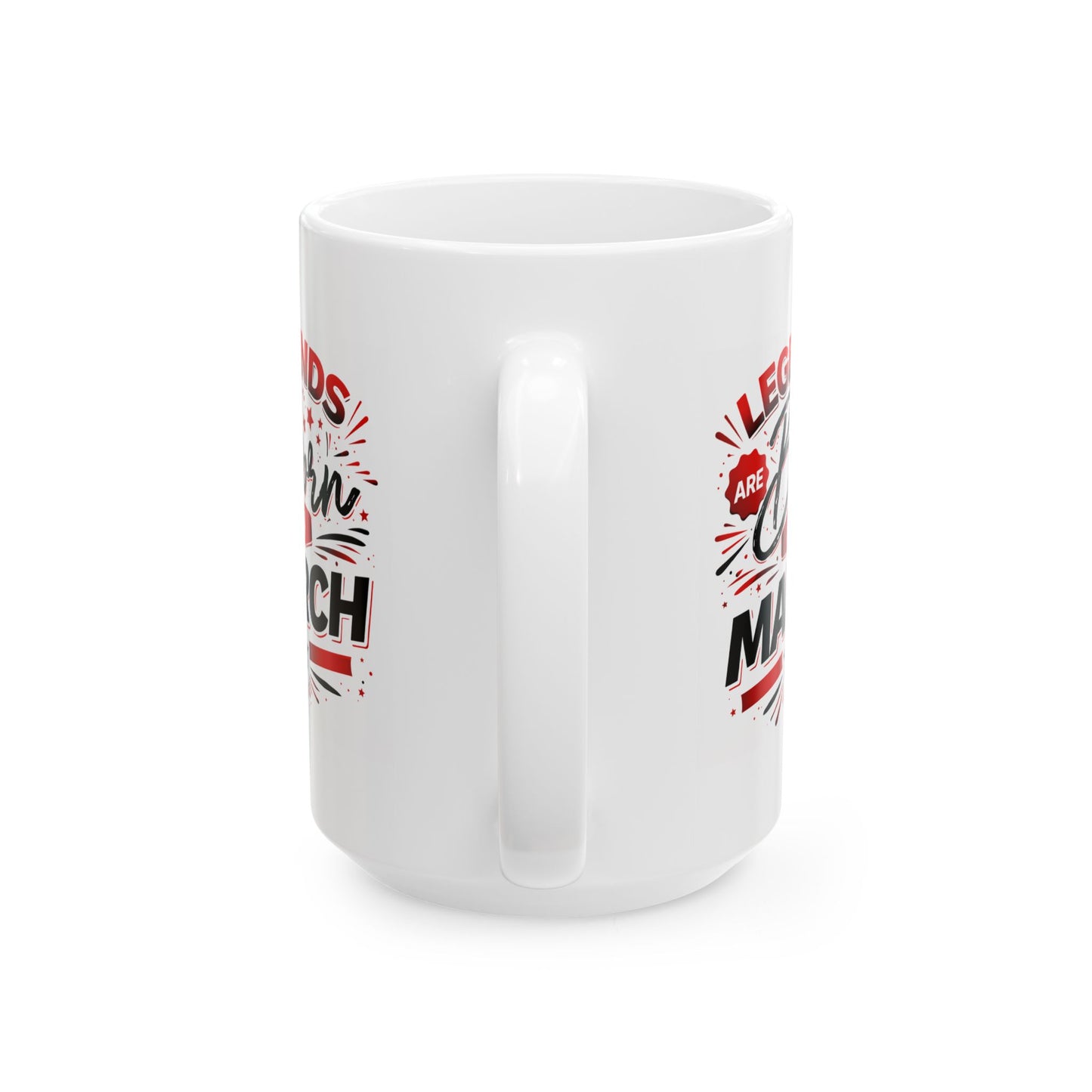 Birthday Mug - Legends March