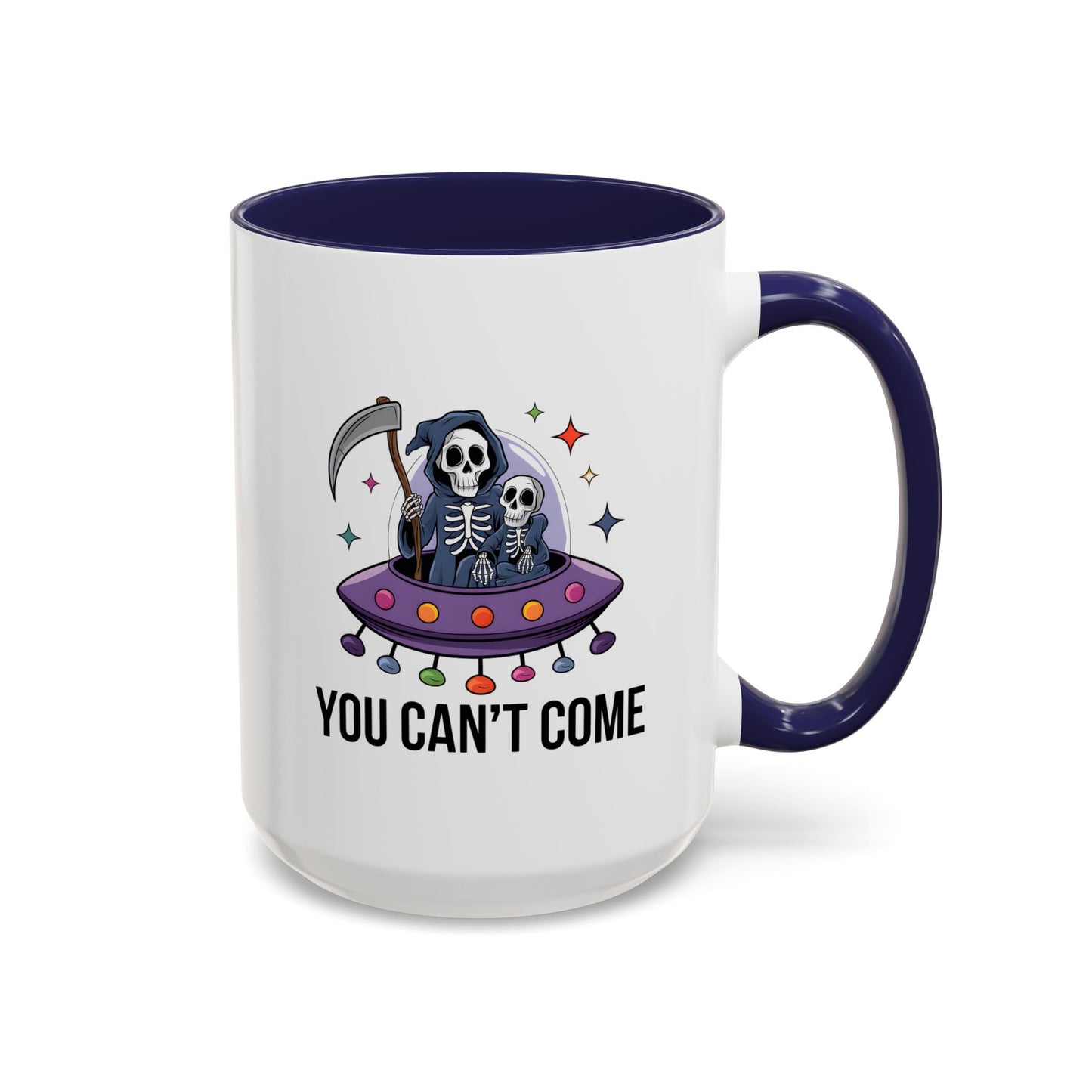 Alien Mug - You Can't Come