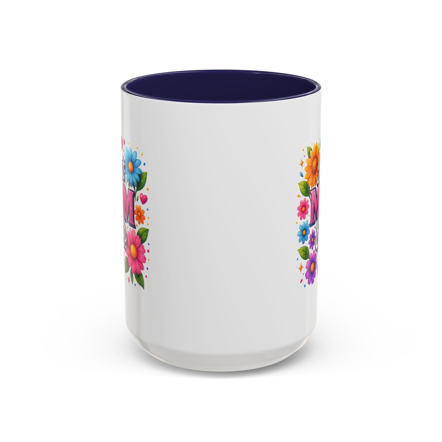 Mother's Day Mug - Best Mom Ever Flowers
