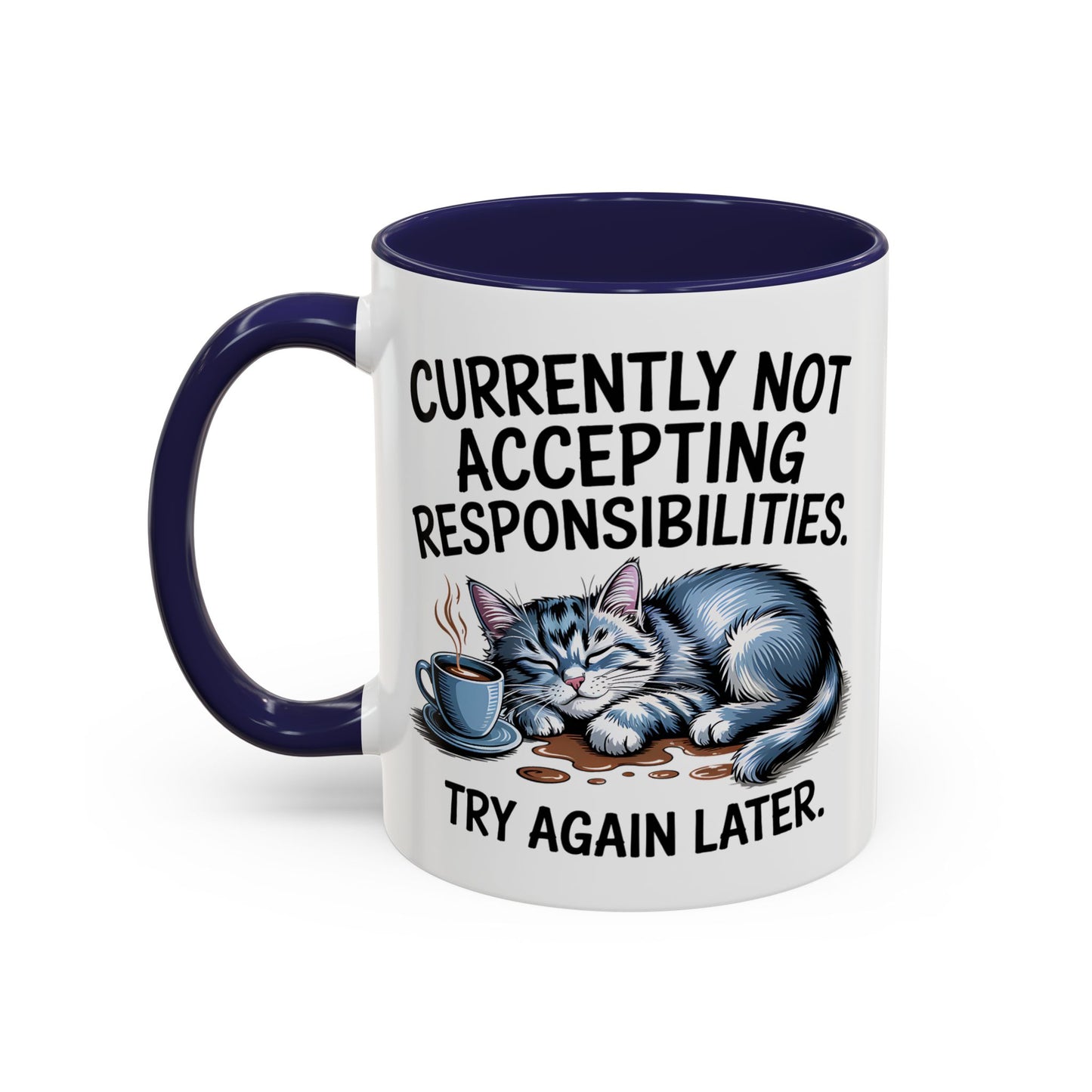 Animal Mug - Currently Not Accepting Responsibilities