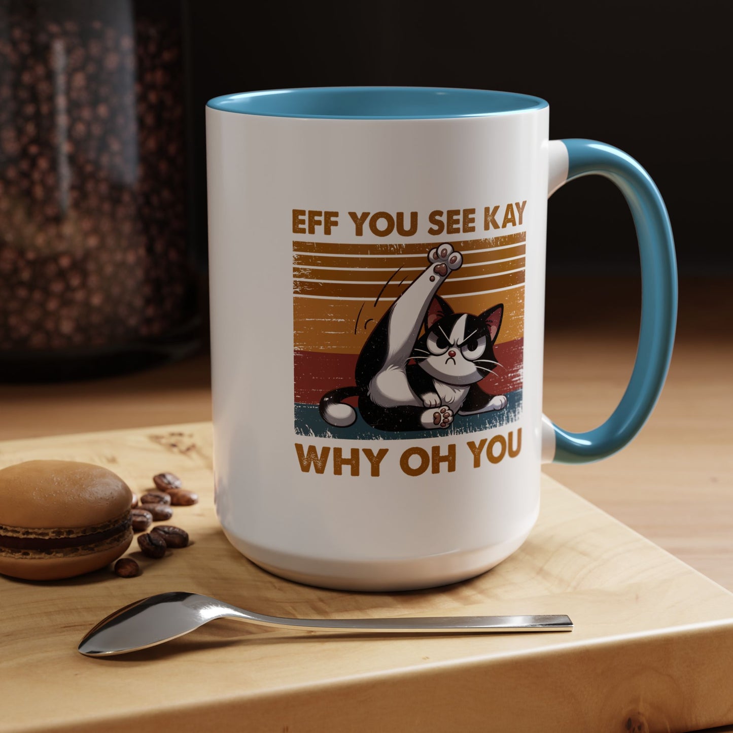 Humor Mug - Eff You See Kay Why Oh You