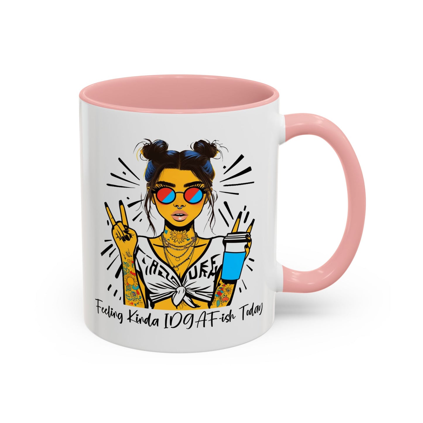 Humor Mug - Feeling Kinda IDGAF-ish Today