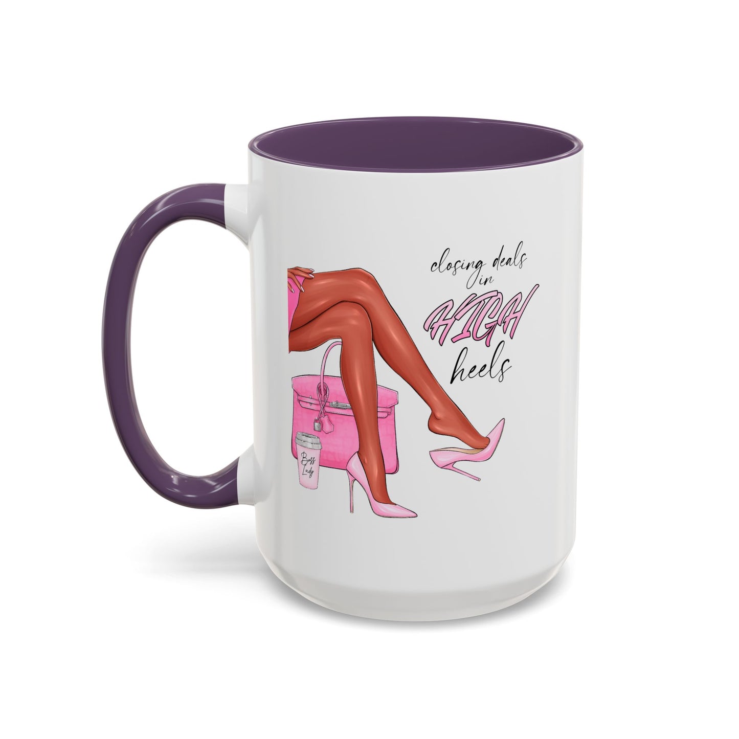 Humor Mug - Closing Deals in High Heels