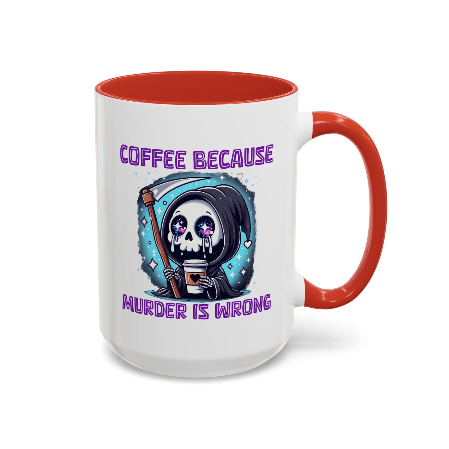 Humor Mug - Coffee Because Murder is Wrong