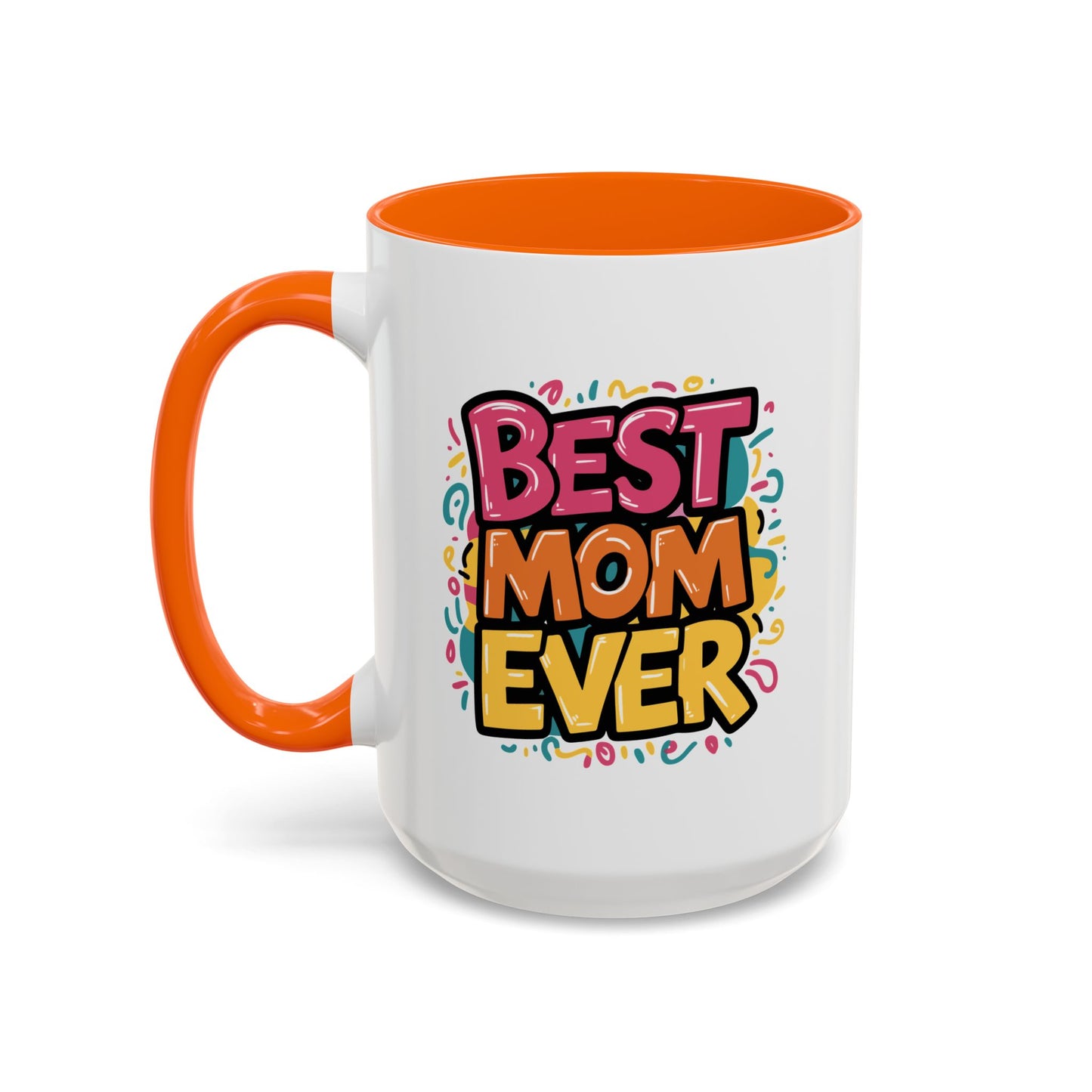 Mother's Day Mug - Best Mom Ever Banner