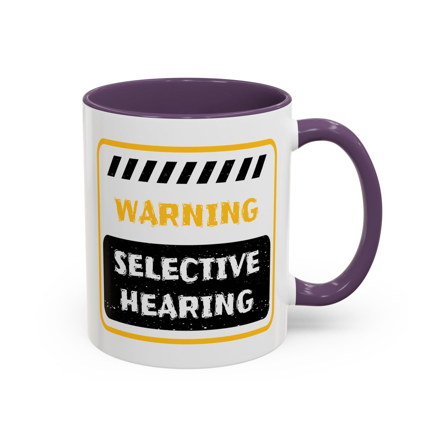 Humor Mug - Warning Selective Hearing