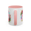 Mother's Day Mug - Best Mom Ever Floral