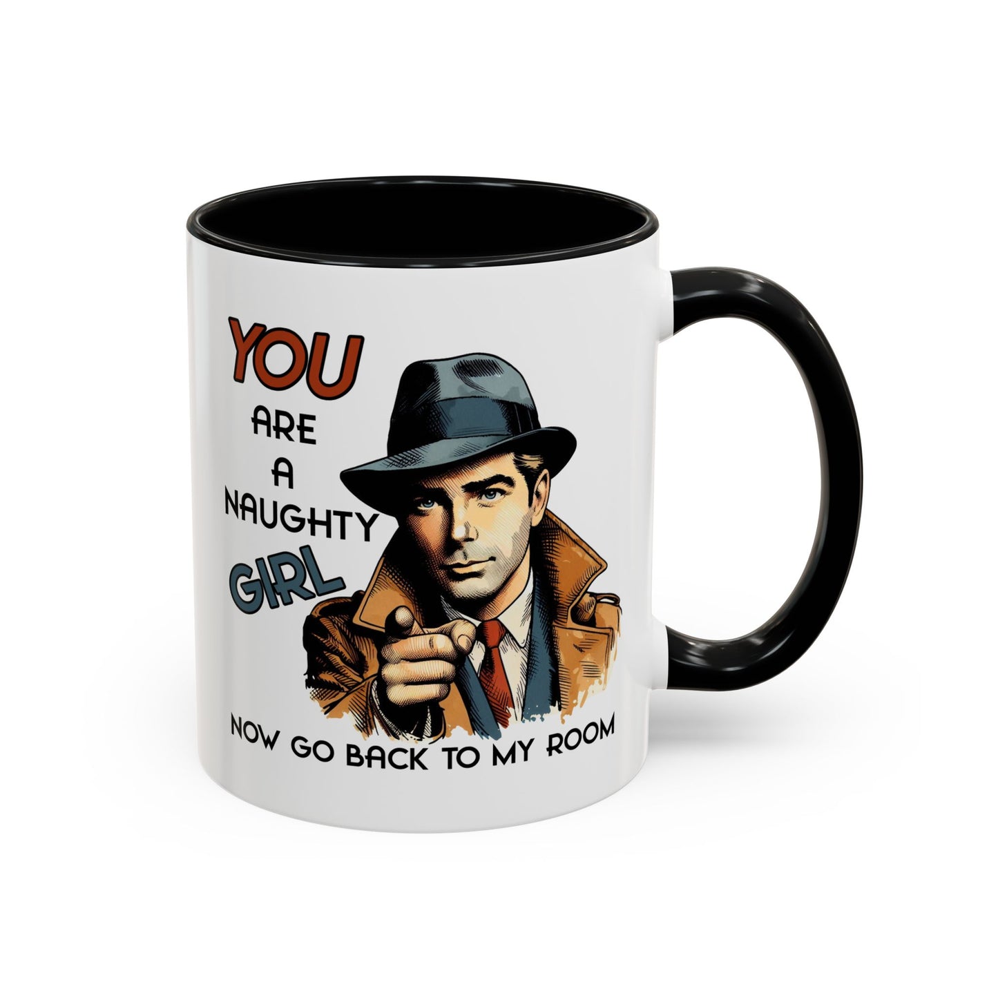 Adult Mug - You Are a Naughty Girl