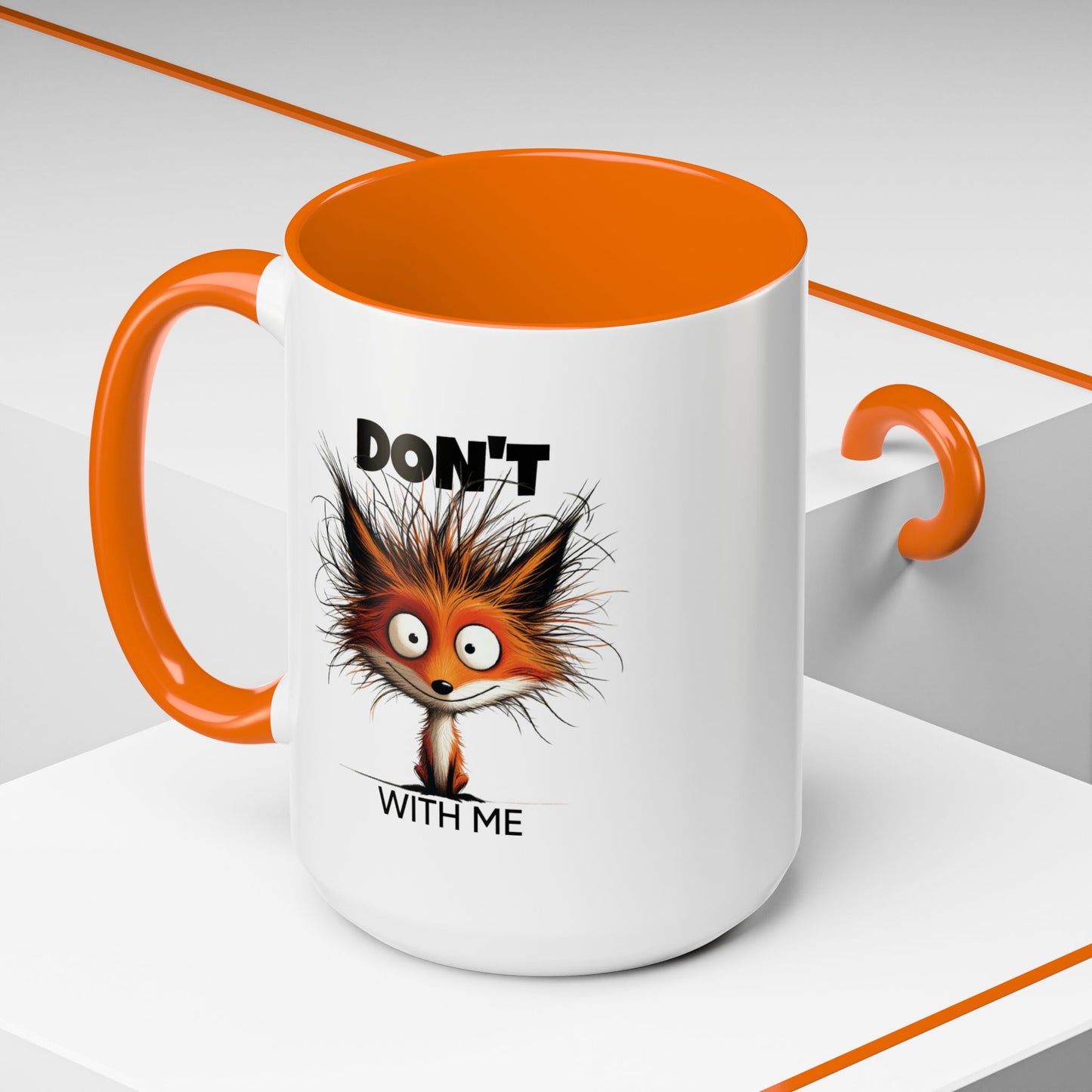 Humor Mug - Don't Fox With Me