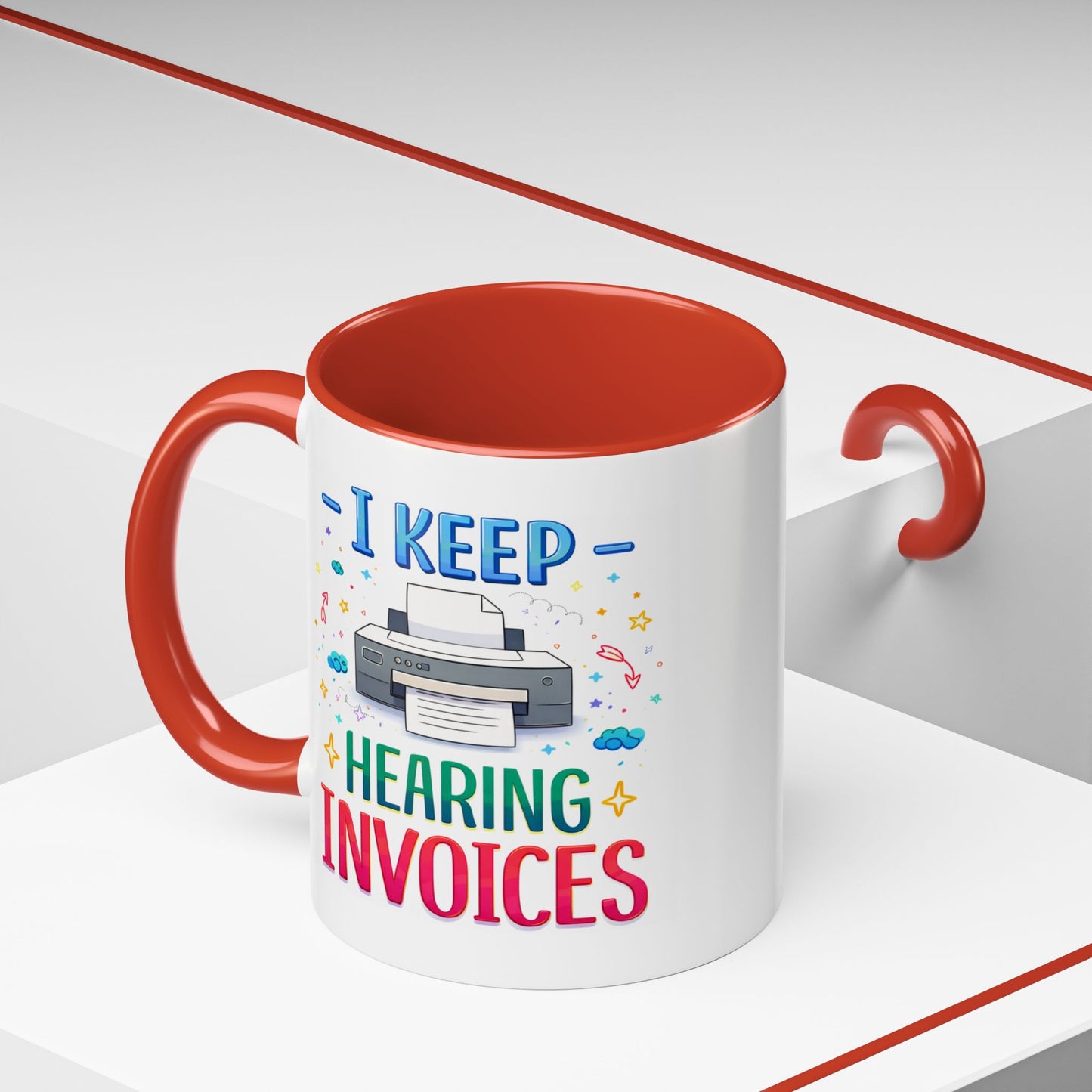 Office Mug - I Keep Hearing Invoices