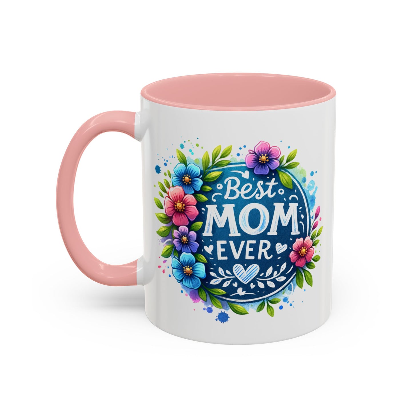 Mother's Day Mug - Best Mom Ever Floral