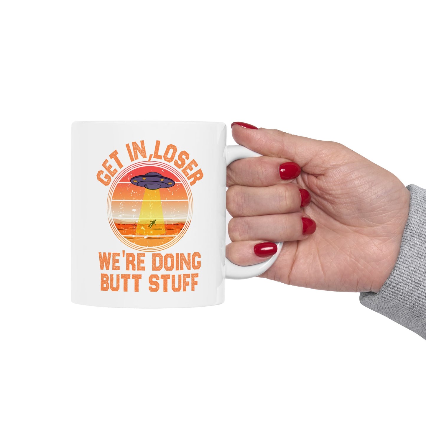 Alien Mug - Get In Loser We're Doing