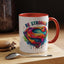 Motivational Mug - Be Stronger