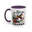 Motivation Mug - Bee The Change