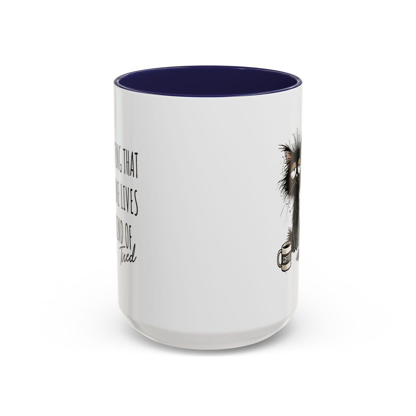 Humor Mug - Living That Nine Lives