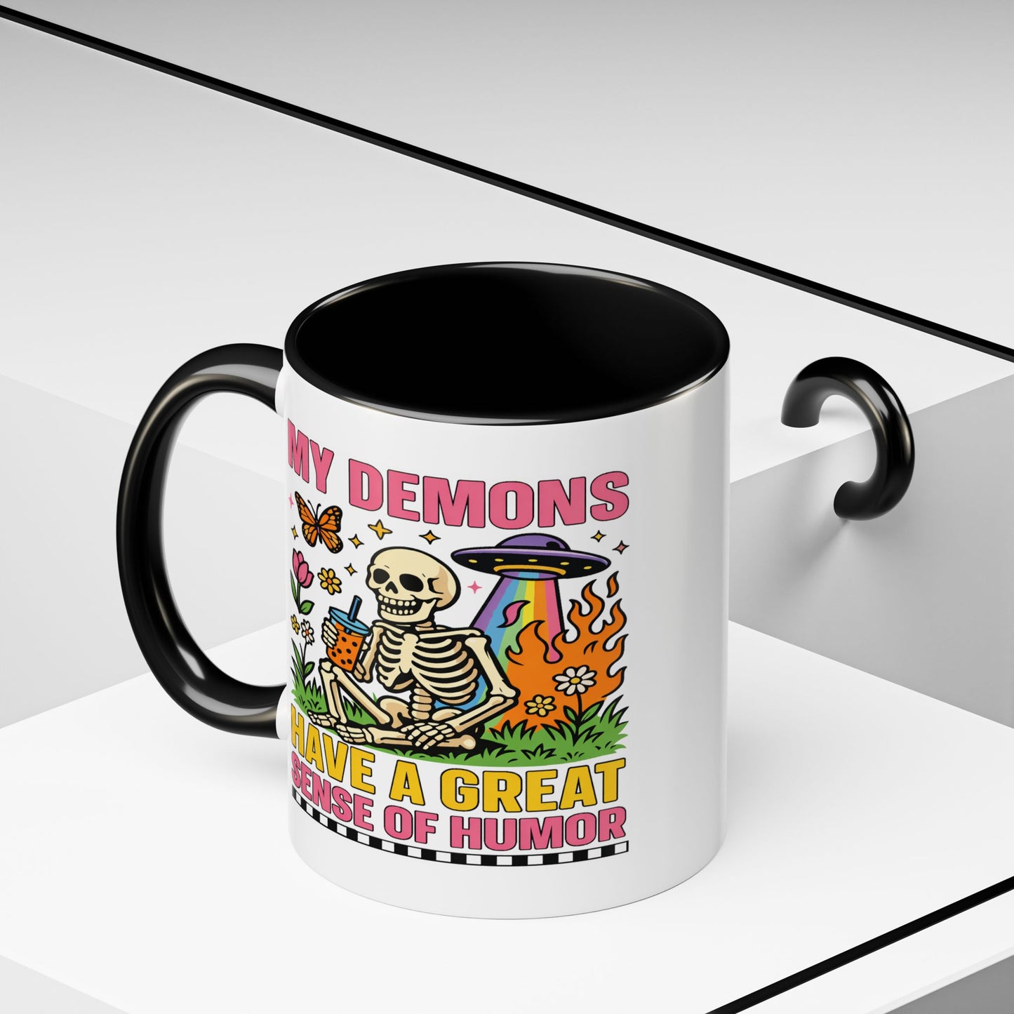 Humor Mug - My Demons
