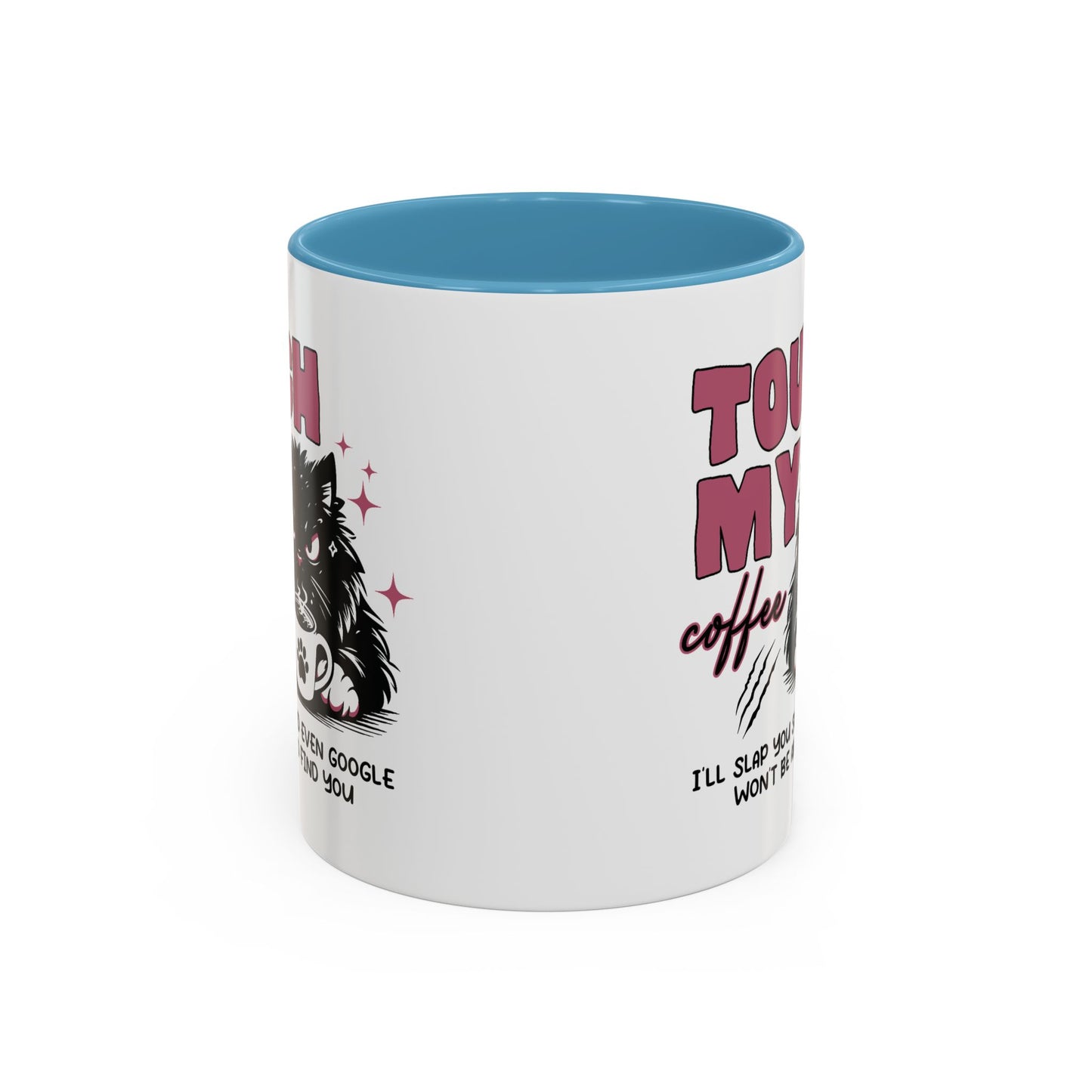 Humor Mug - Touch My Coffee