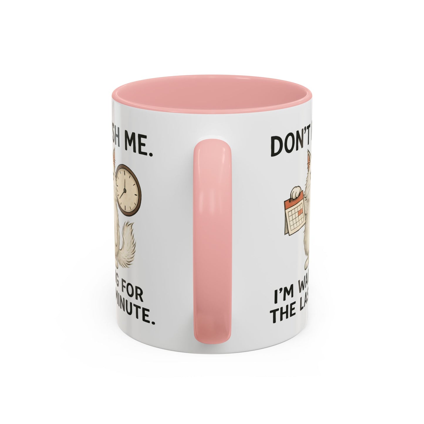Animal Mug - Don't Rush Me