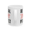 Motivation Mug - Be Real Not Perfect