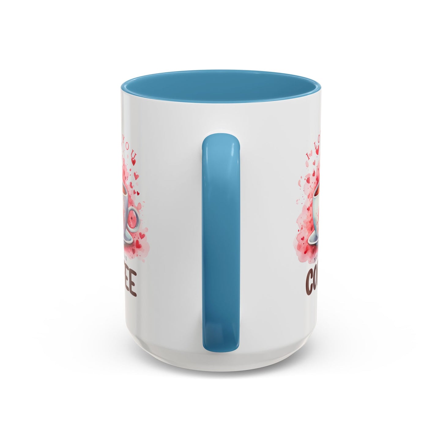 Anniversary Mug - I Love You More Than Coffee