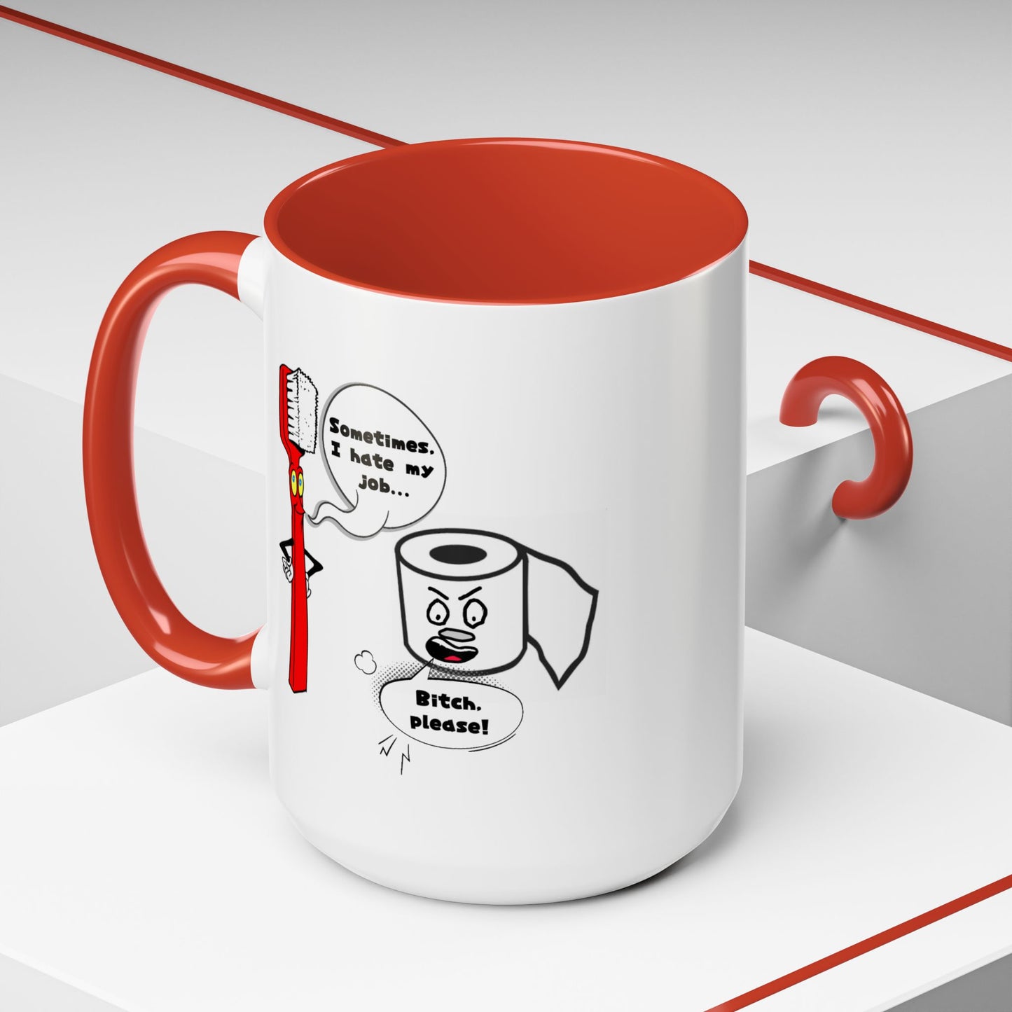 Humor Mug - Sometimes I Hate My Job