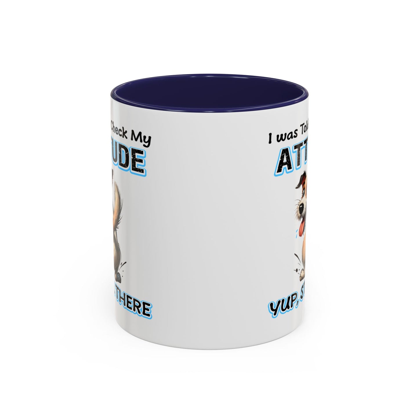Animal Mug - I Was Told To Check My Attitude
