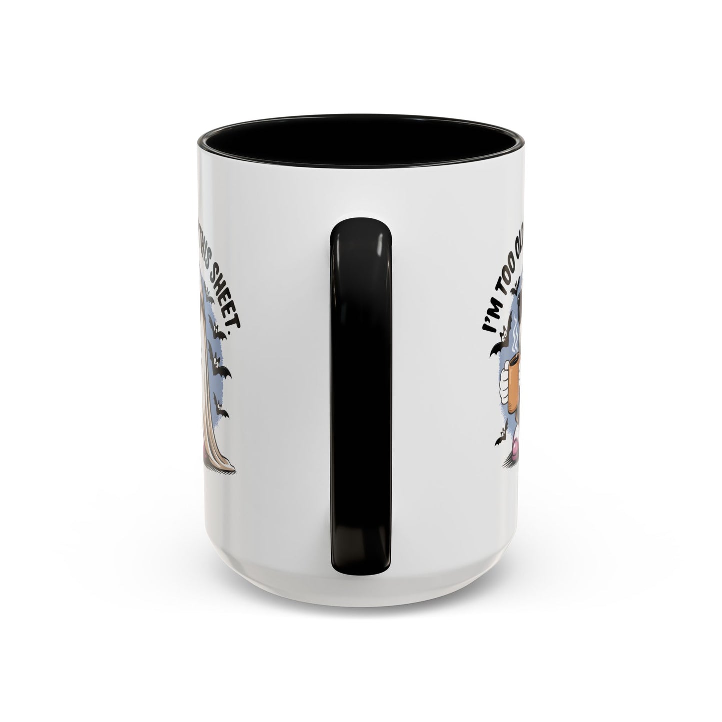 Office Mug - I'm Too Old