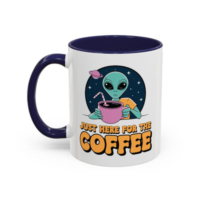 Alien Mug - Just Here For
