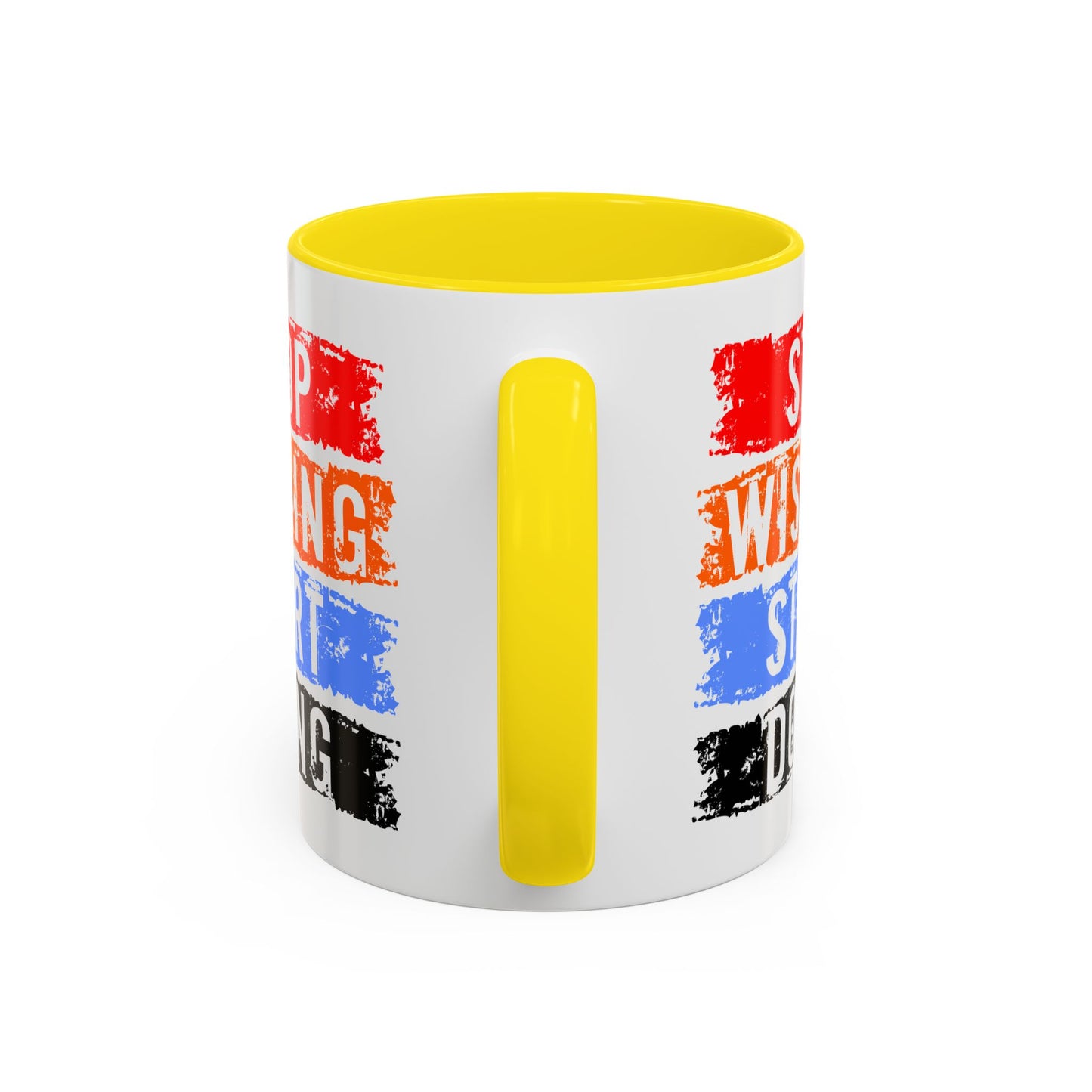 Motivation Mug - Stop Wishing Start Doing