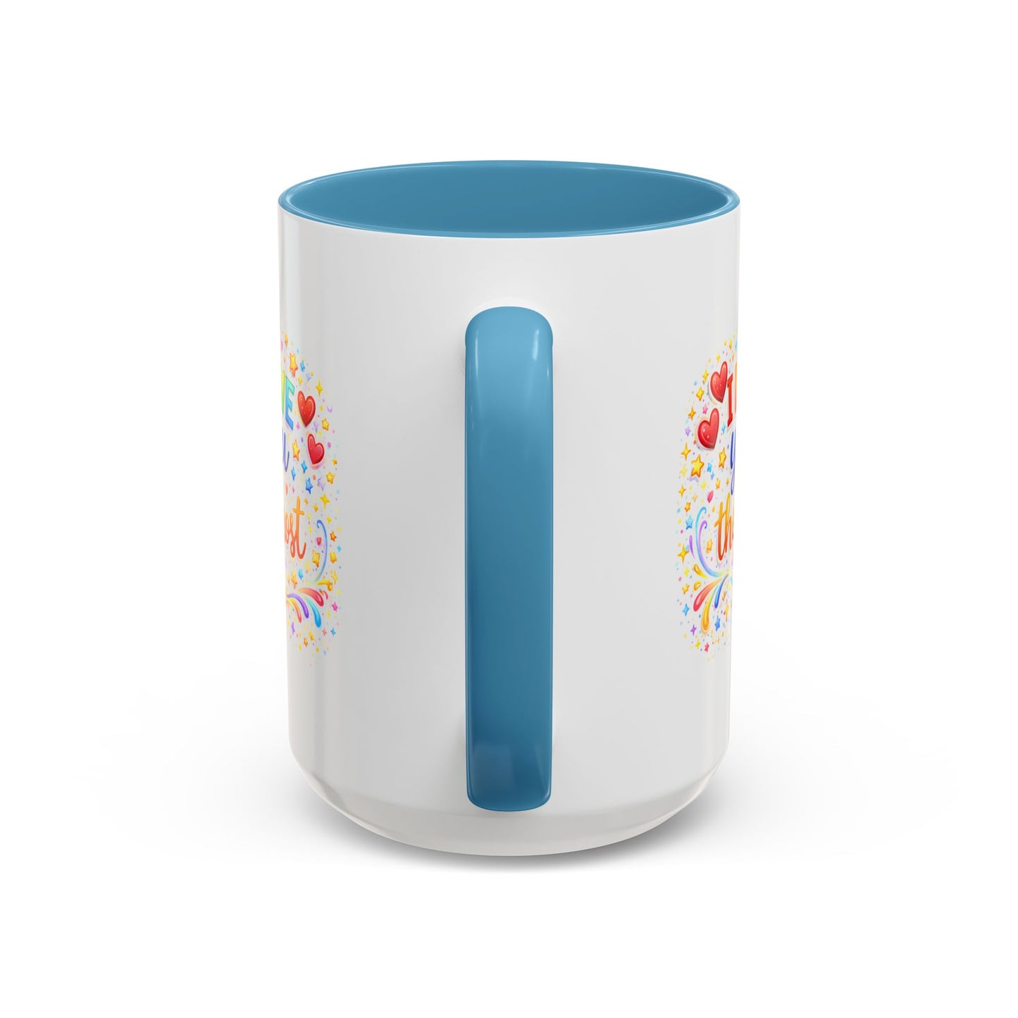 Anniversary Mug - I Love You The Most