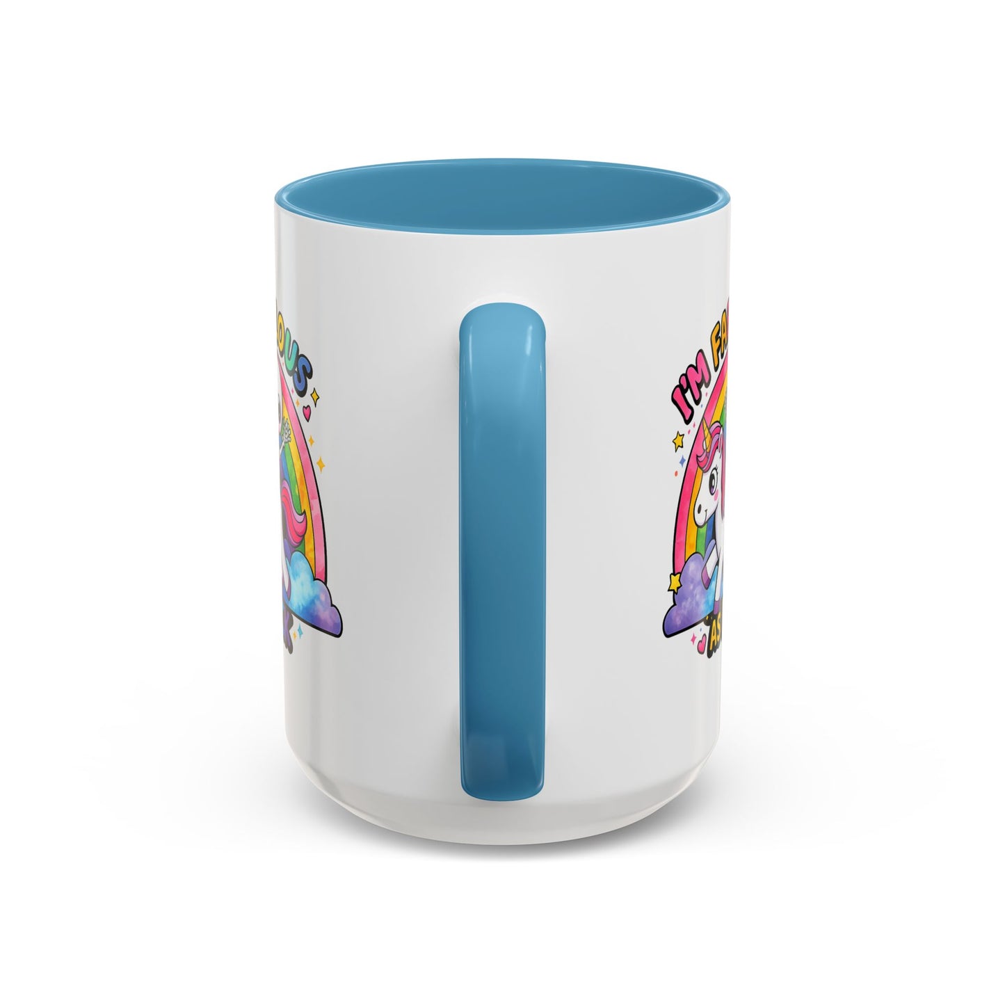 Humor Mug - I'm Fabulous