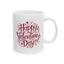 Valentine's Day Mug - Happy Whimsical