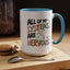 Wellness Mug - All Of My Systems