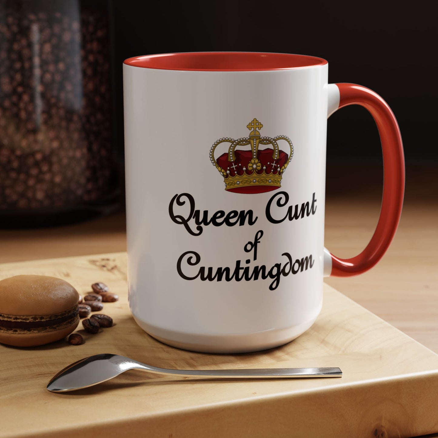 Adult Mug - Queen Cunt Of Cuntingdom