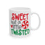 Humor Mug - Sweet But a Little Twisted