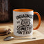 Animal Mug - Undiagnosed But Somethin' Ain't Right