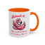Humor Mug - Admit It Life Would Be Boring