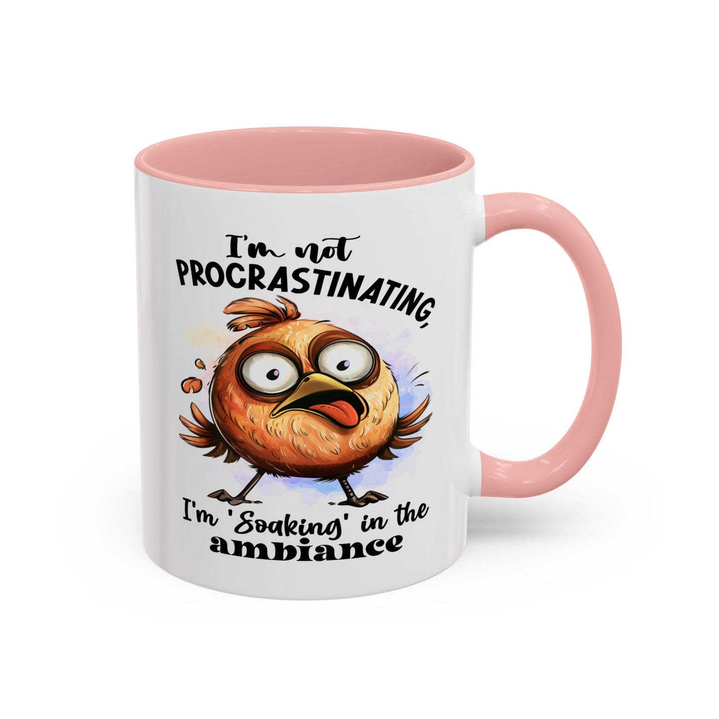 Humor Mug - I'm Not a Procrastinating