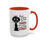 Animal Mug - If You Want Me to Control