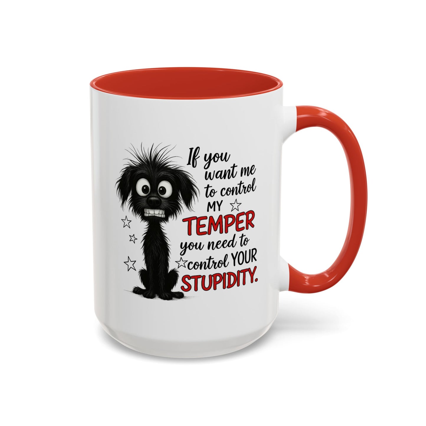 Animal Mug - If You Want Me to Control