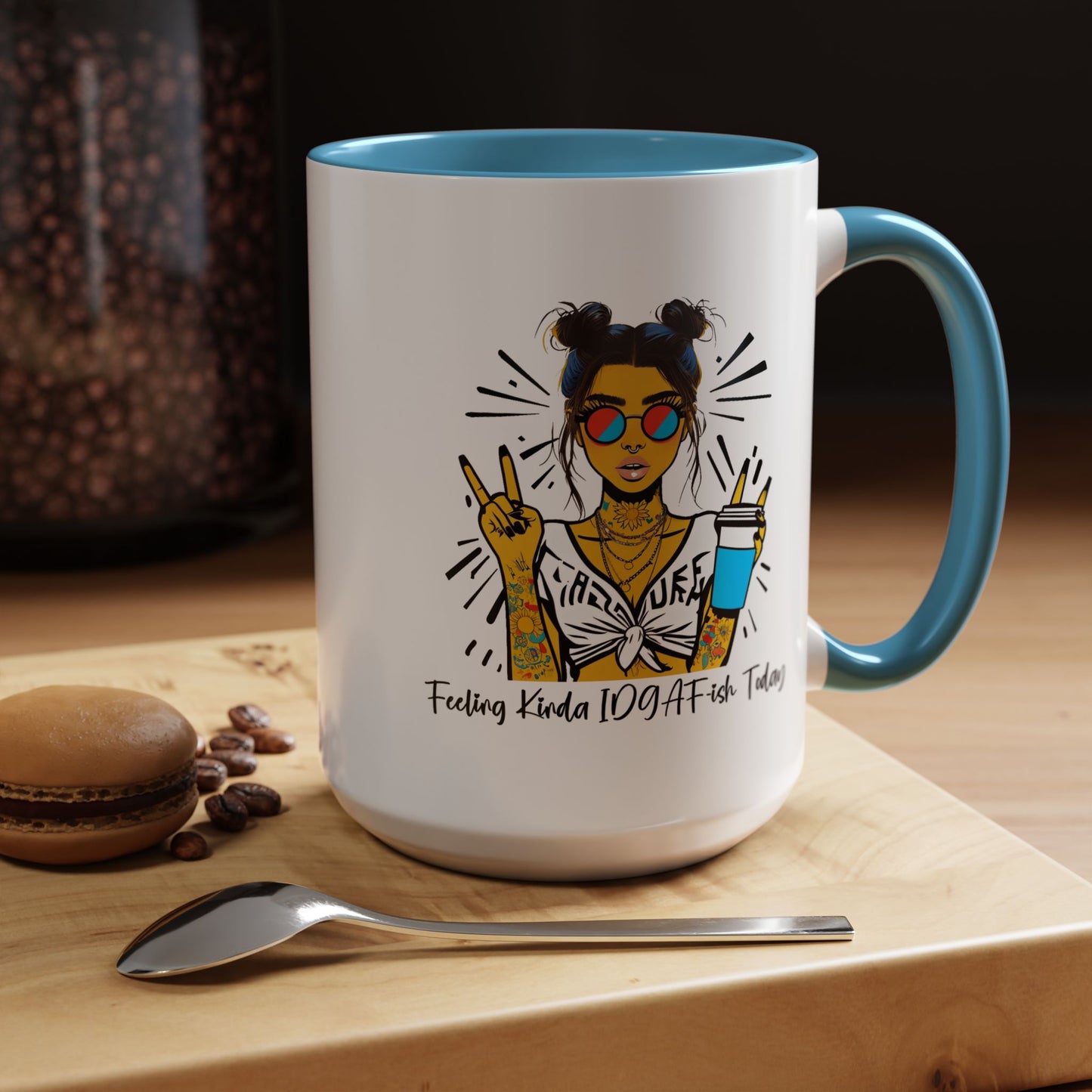 Humor Mug - Feeling Kinda IDGAF-ish Today