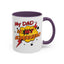 Father's Day Mug - My Dad Superhero